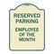 Signmission Reserved Parking Employee of Month Heavy-Gauge Aluminum Architectural Sign, 24" x 18", TG-1824-23149 A-DES-TG-1824-23149 - alternate 1